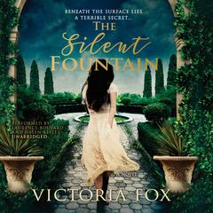 The Silent Fountain Audiobook, by Victoria Fox