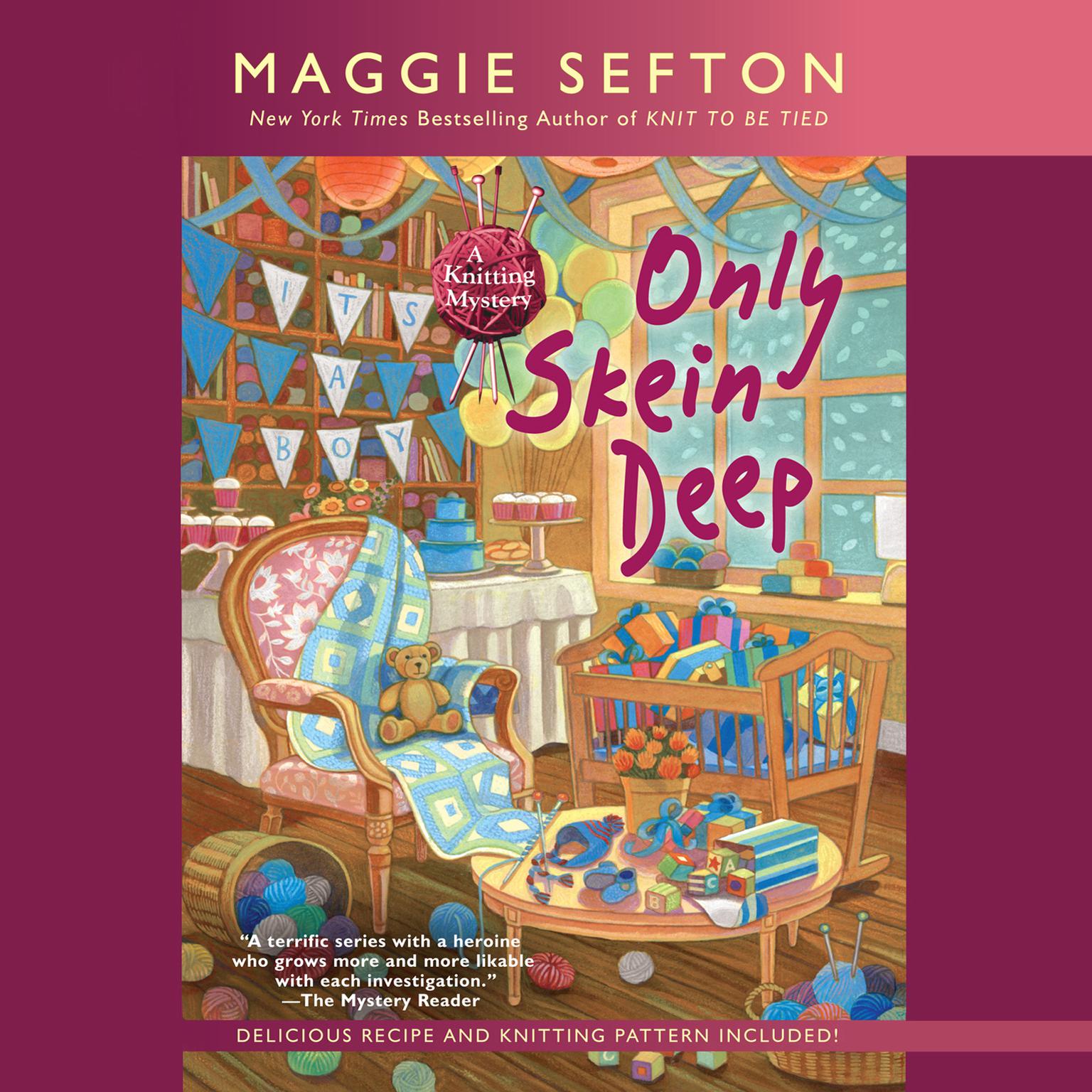 Only Skein Deep Audiobook, by Maggie Sefton