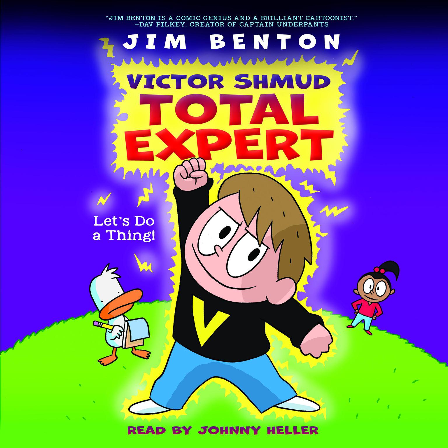 Lets Do a Thing! (Victor Shmud, Total Expert #1) Audiobook, by Jim Benton