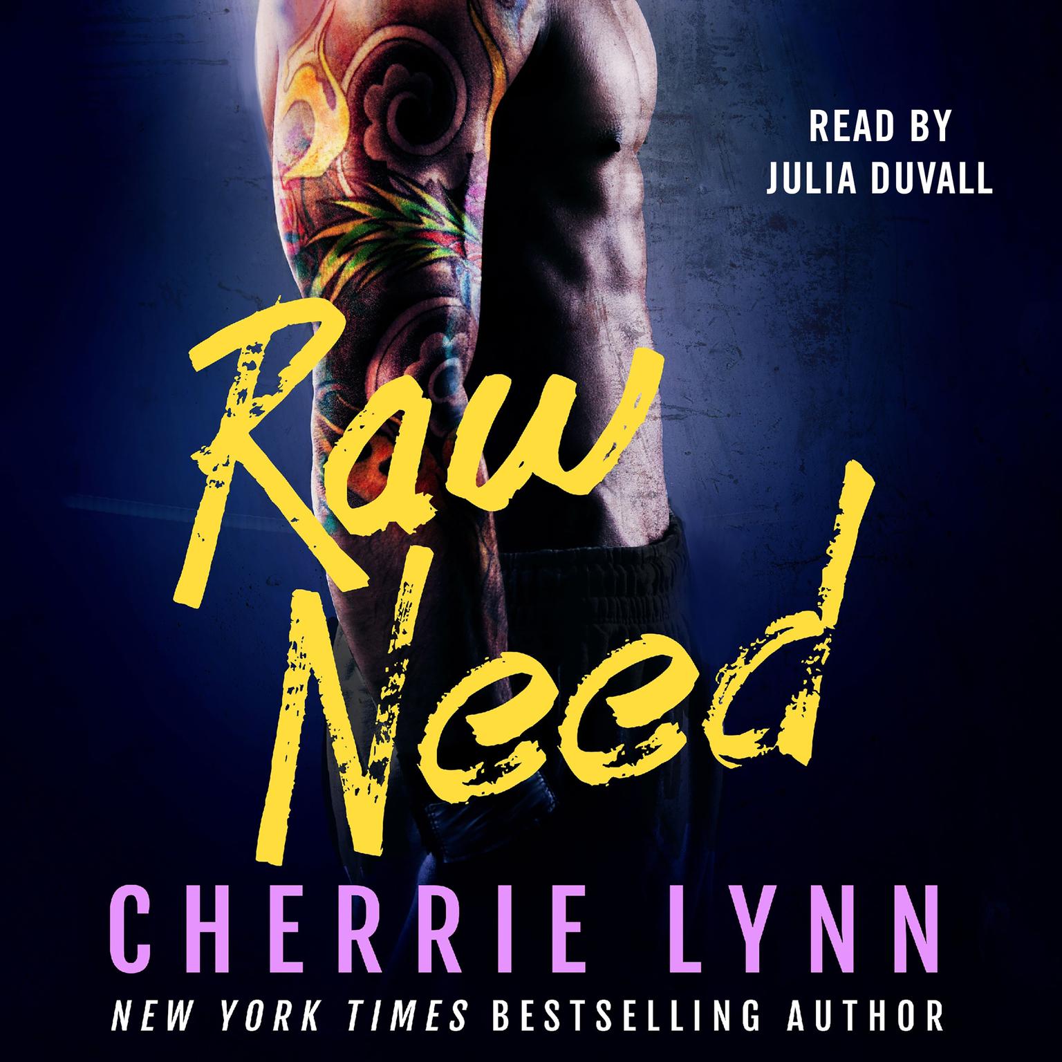 Raw Need Audiobook, by Cherrie Lynn