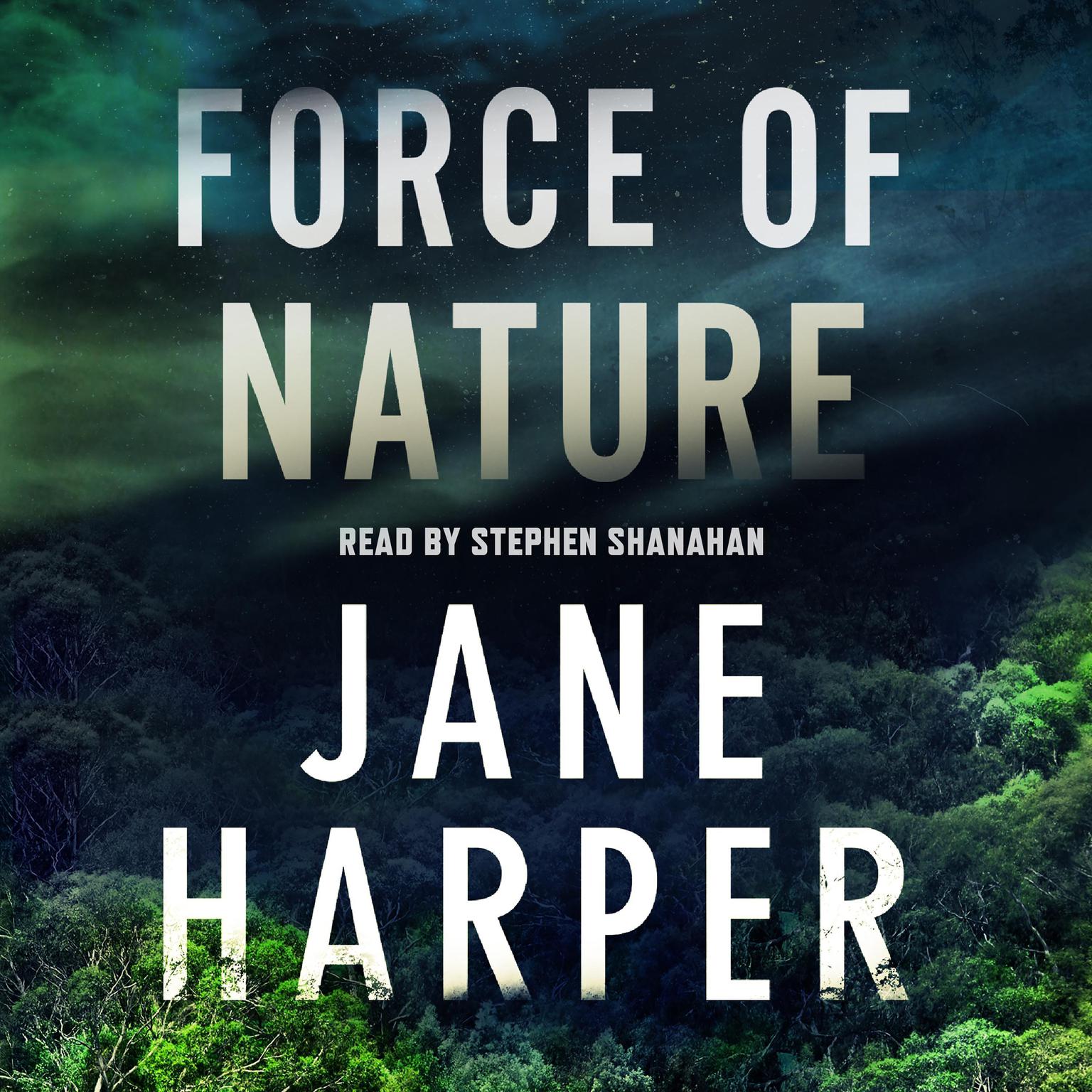 Force of Nature: A Novel Audiobook, by Jane Harper