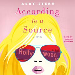 According to a Source: A Novel Audiobook, by Abby Stern