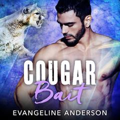 Cougar Bait Audiobook, by Evangeline Anderson