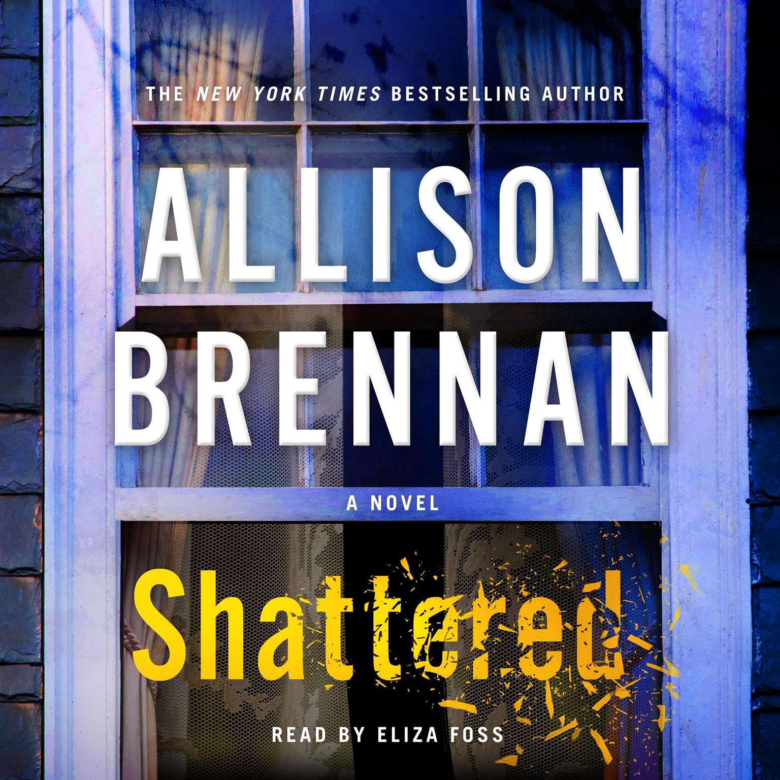 Shattered: A Novel Audiobook, by Allison Brennan