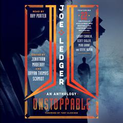 Joe Ledger: Unstoppable Audiobook, by Jonathan Maberry