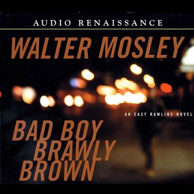 Bad Boy Brawly Brown Audiobook, by Walter Mosley