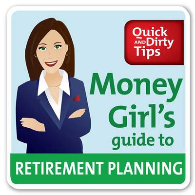 Money Girls Guide to Retirement Planning: Successful Strategies to Help You Save and Invest for a Secure Future Audiobook, by Laura Adams
