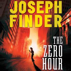 The Zero Hour Audiobook, by Joseph Finder