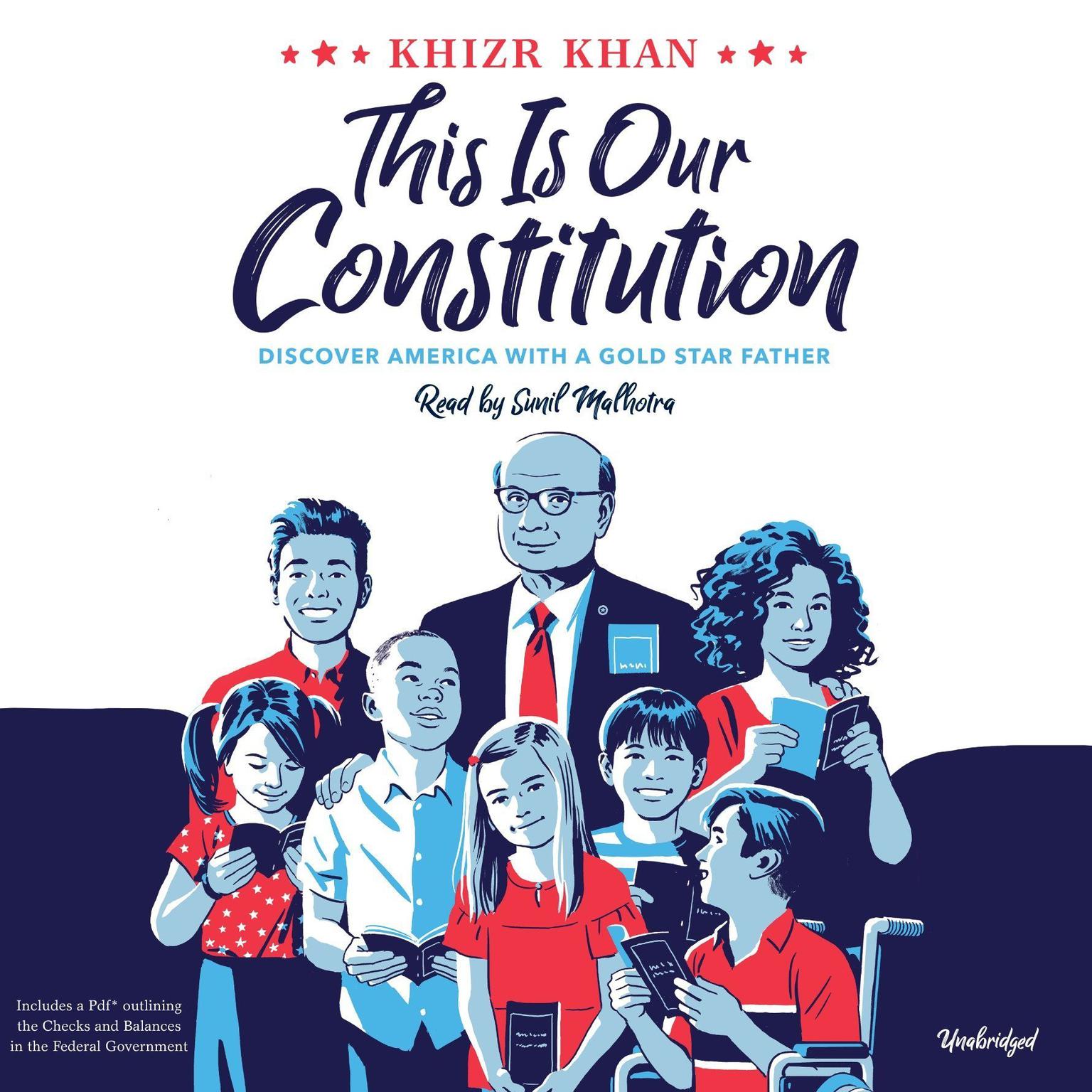 This Is Our Constitution: Discover America with a Gold Star Father Audiobook, by Khizr Khan