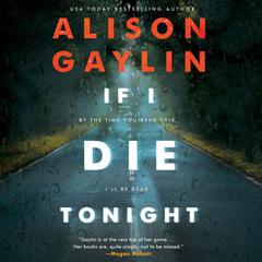 If I Die Tonight: A Novel Audiobook, by Alison Gaylin