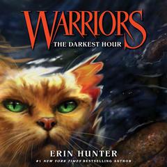 Warriors #6: The Darkest Hour Audiobook, by Erin Hunter