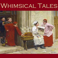 Whimsical Tales Audiobook, by Various 