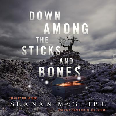 Down Among the Sticks and Bones Audiobook, by Seanan McGuire