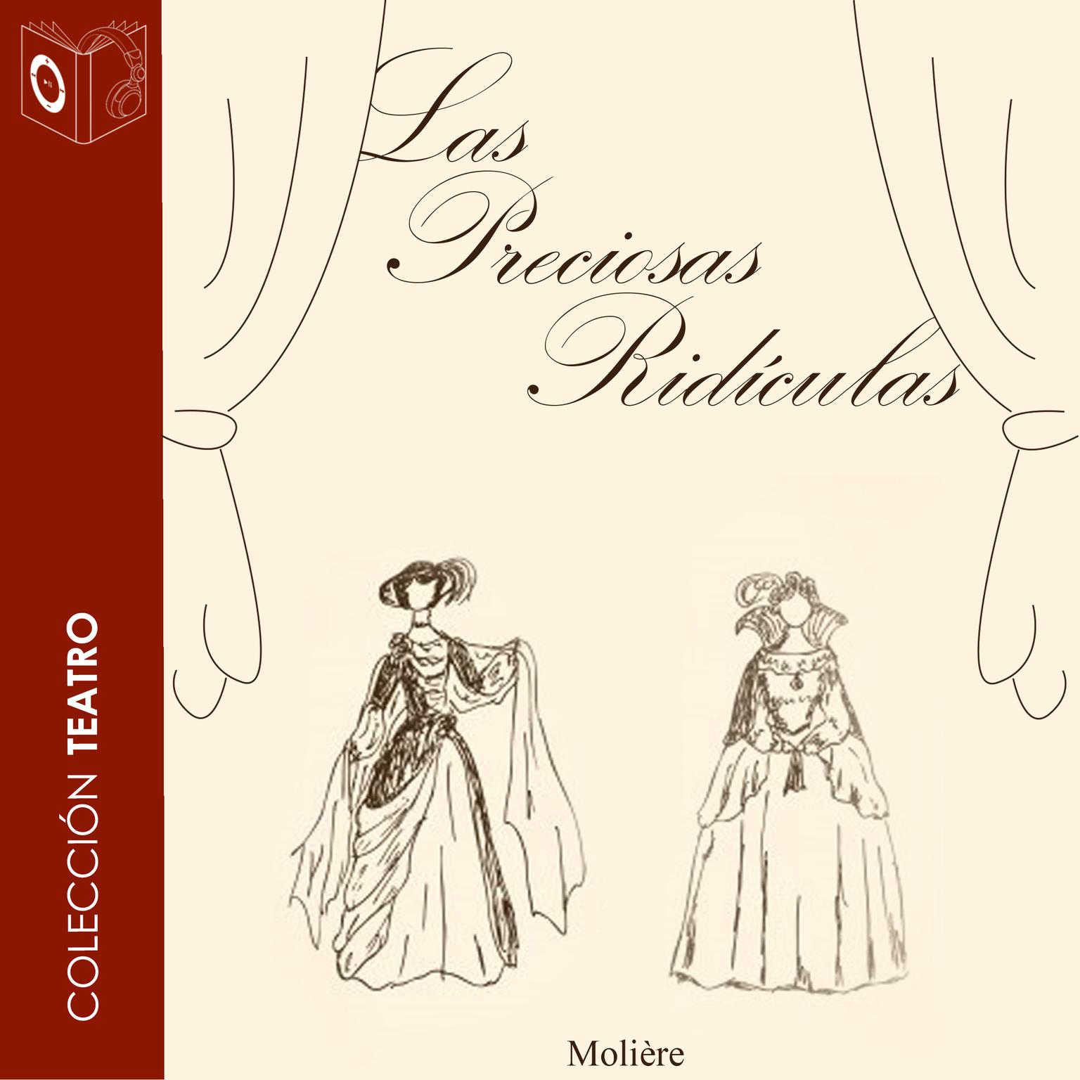 Las preciosas ridículas Audiobook, by Molière