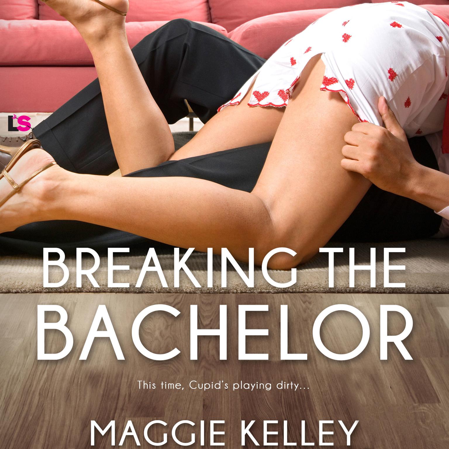 Breaking the Bachelor Audiobook, by Maggie Kelley
