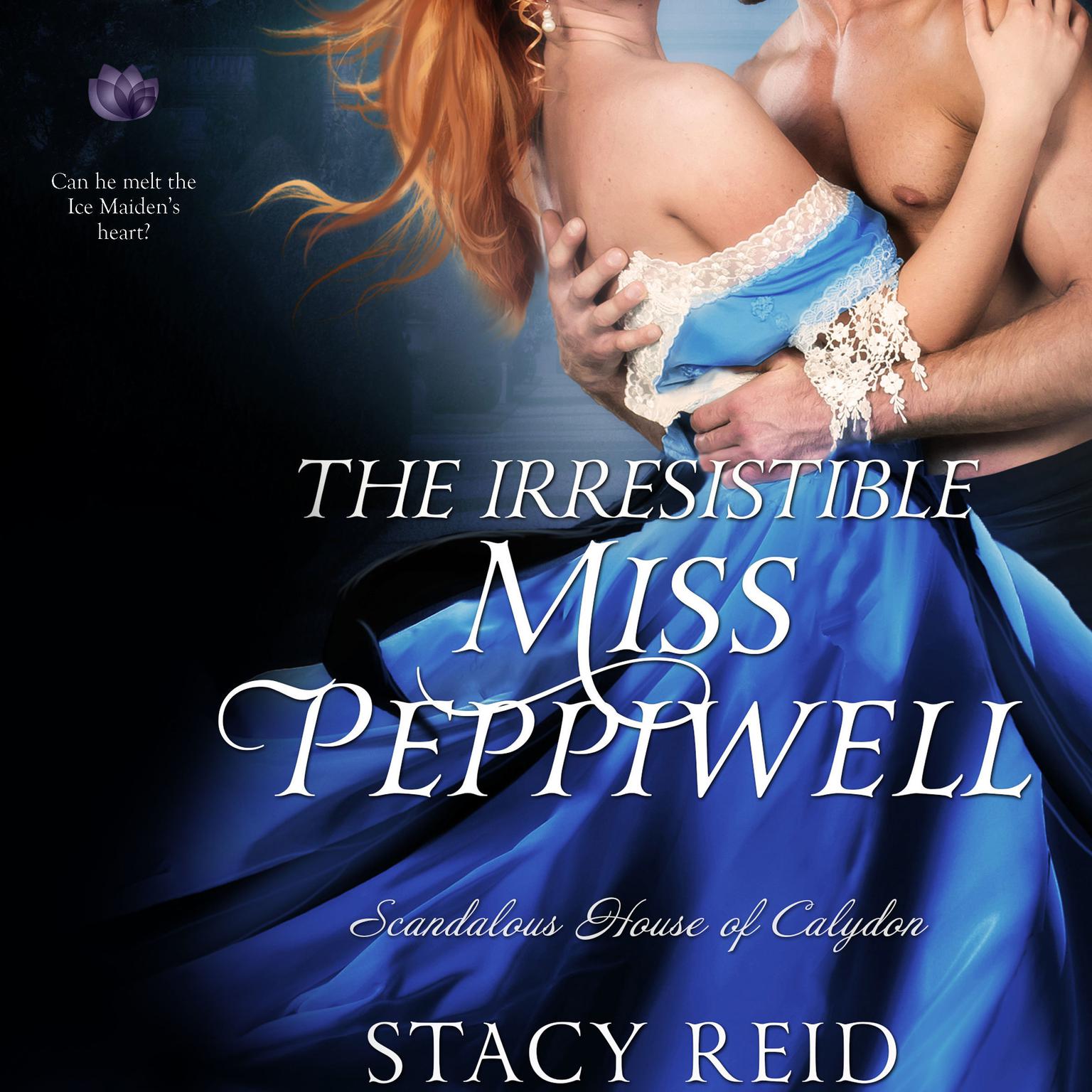 The Irresistible Miss Peppiwell Audiobook, by Stacy Reid