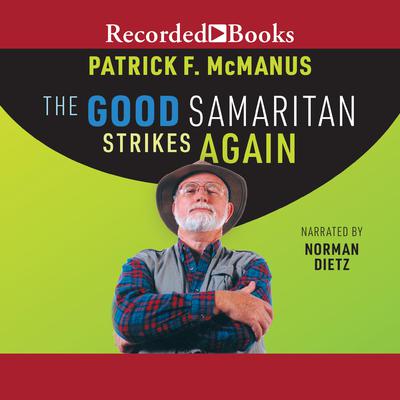 The Good Samaritan Strikes Again Audiobook, by Patrick F. McManus