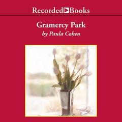 Gramercy Park Audiobook, by Paula Cohen