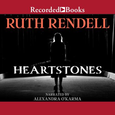 Heartstones Audiobook, by Ruth Rendell
