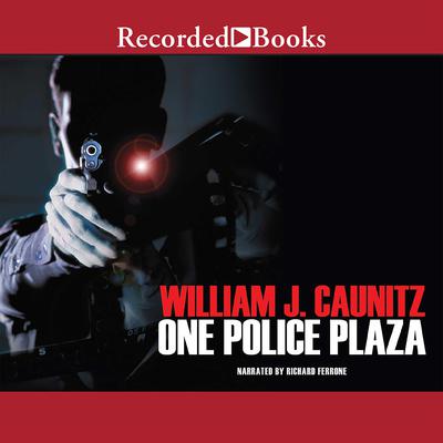 One Police Plaza Audiobook, by William J. Caunitz