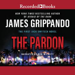 The Pardon Audiobook, by James Grippando