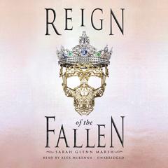 Reign of the Fallen Audiobook, by Sarah Glenn Marsh