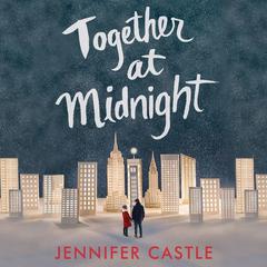 Together at Midnight Audiobook, by Jennifer Castle