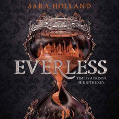 Everless Audiobook, by Sara Holland