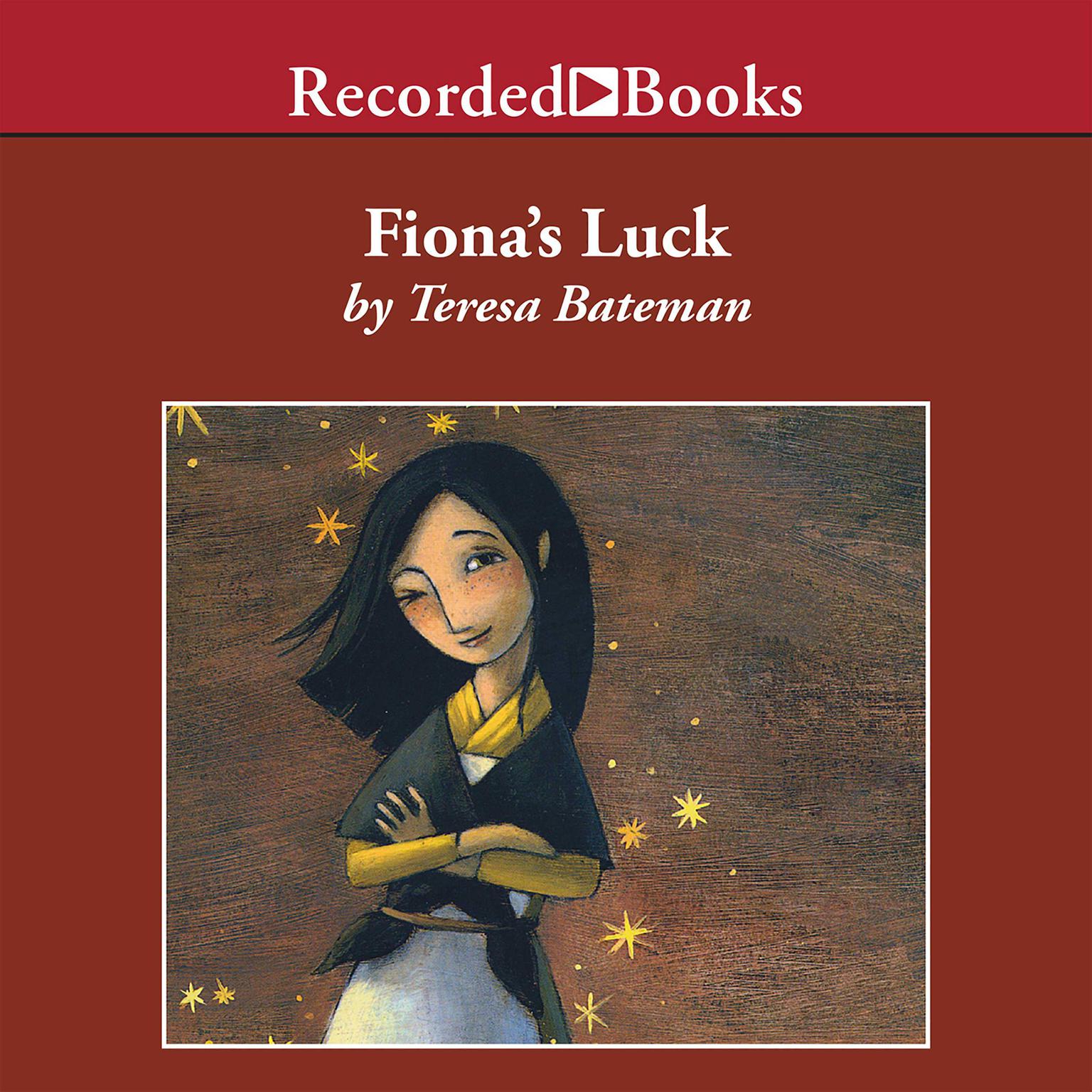 Fionas Luck Audiobook, by Teresa Bateman