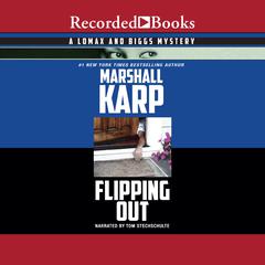 Flipping Out Audiobook, by Marshall Karp