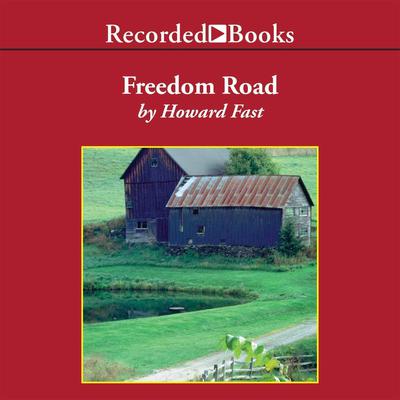 Freedom Road Audiobook, by Howard Fast