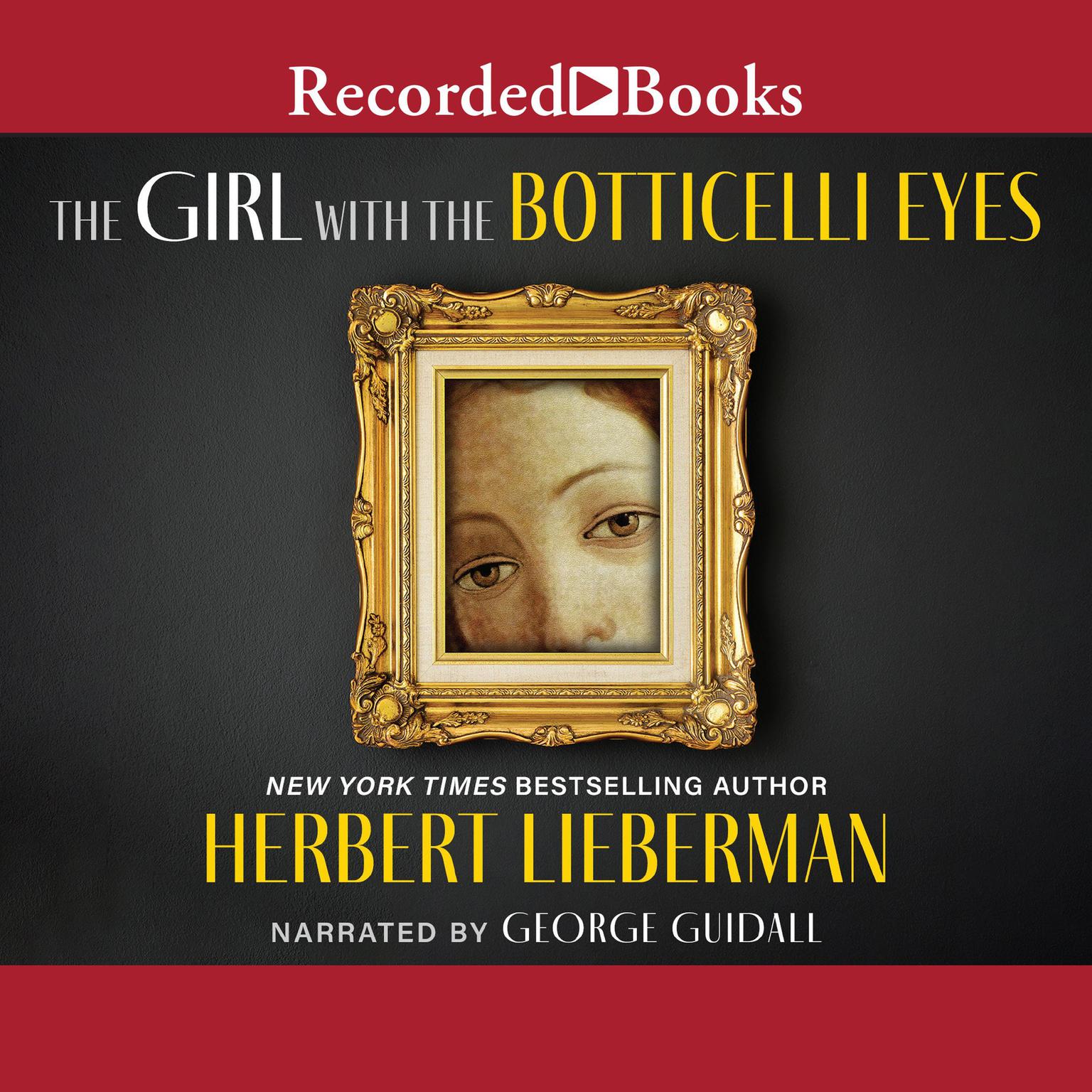 The Girl with the Botticelli Eyes Audiobook, by Herbert Lieberman