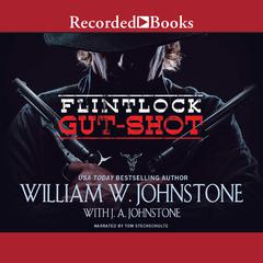 Gut-Shot Audiobook, by William W. Johnstone