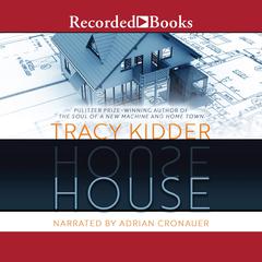 House Audiobook, by Tracy Kidder