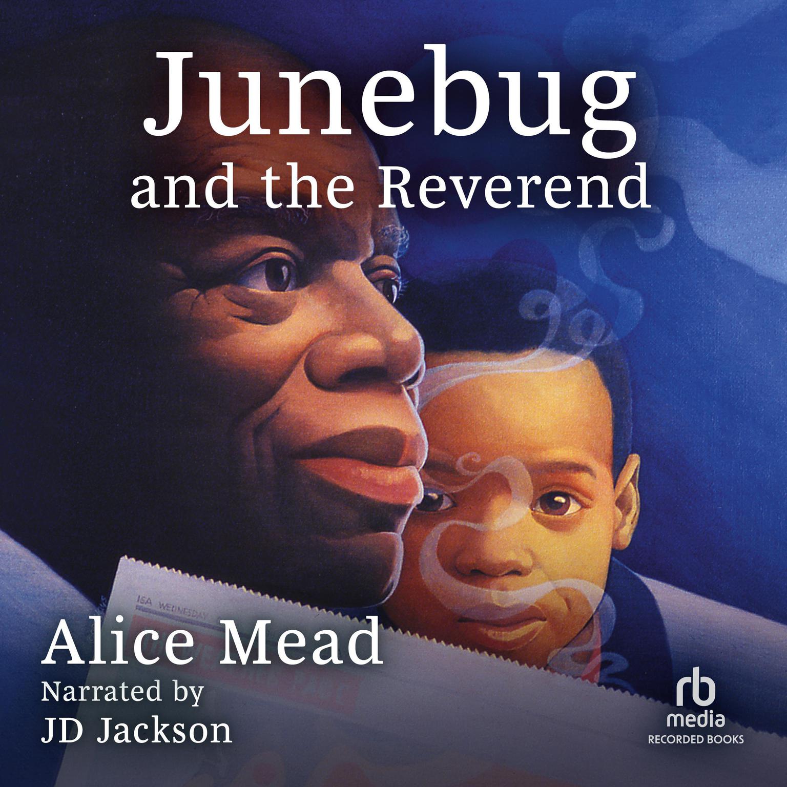 Junebug and the Reverend Audiobook, by Alice Mead