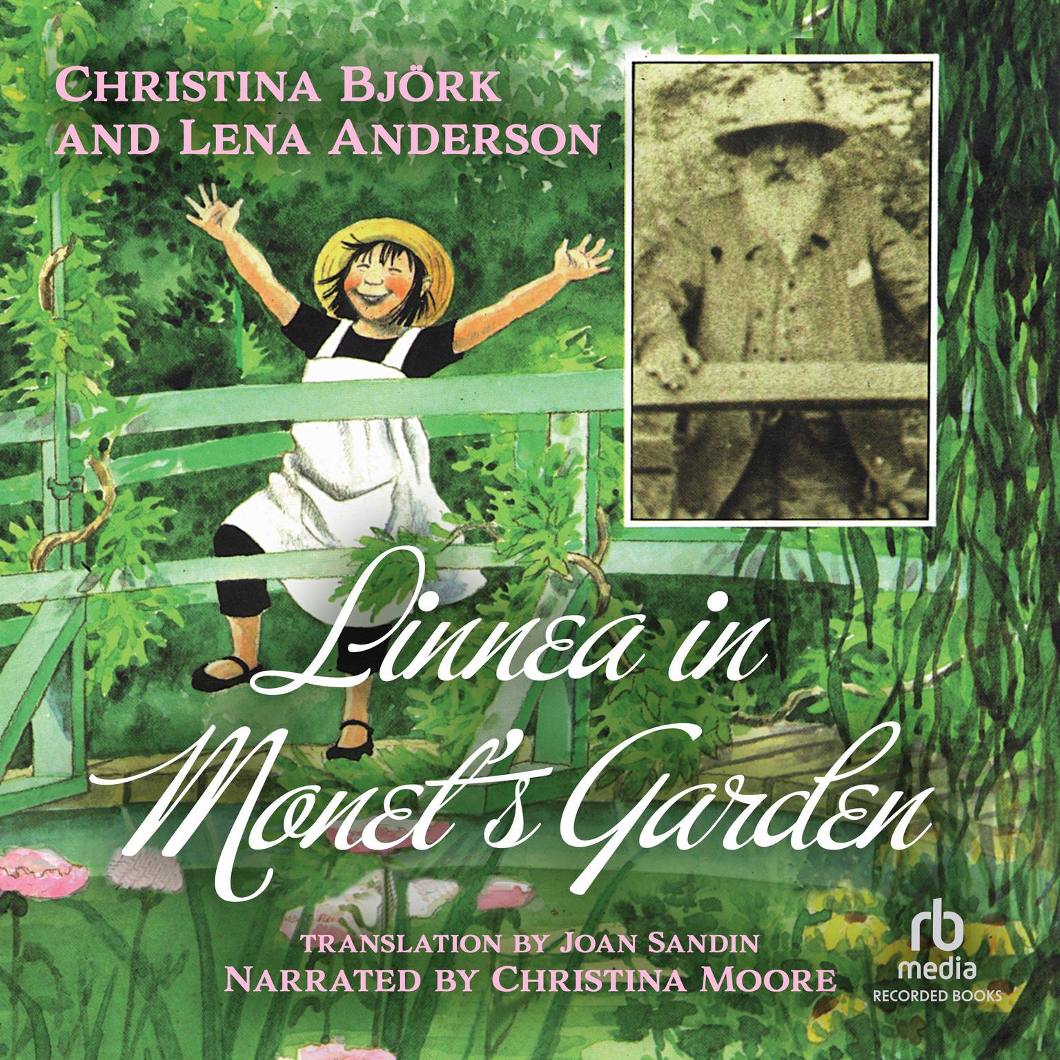 Linnea in Monets Garden Audiobook, by Christina Björk