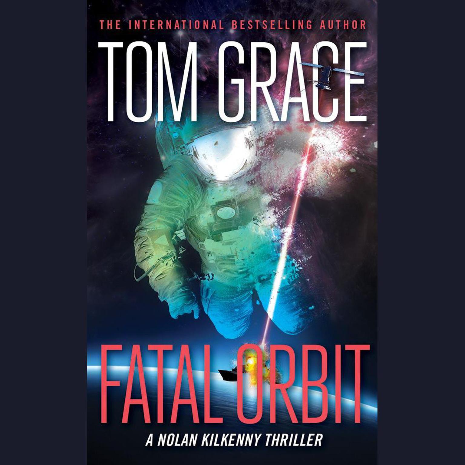 Fatal Orbit Audiobook, by Tom Grace