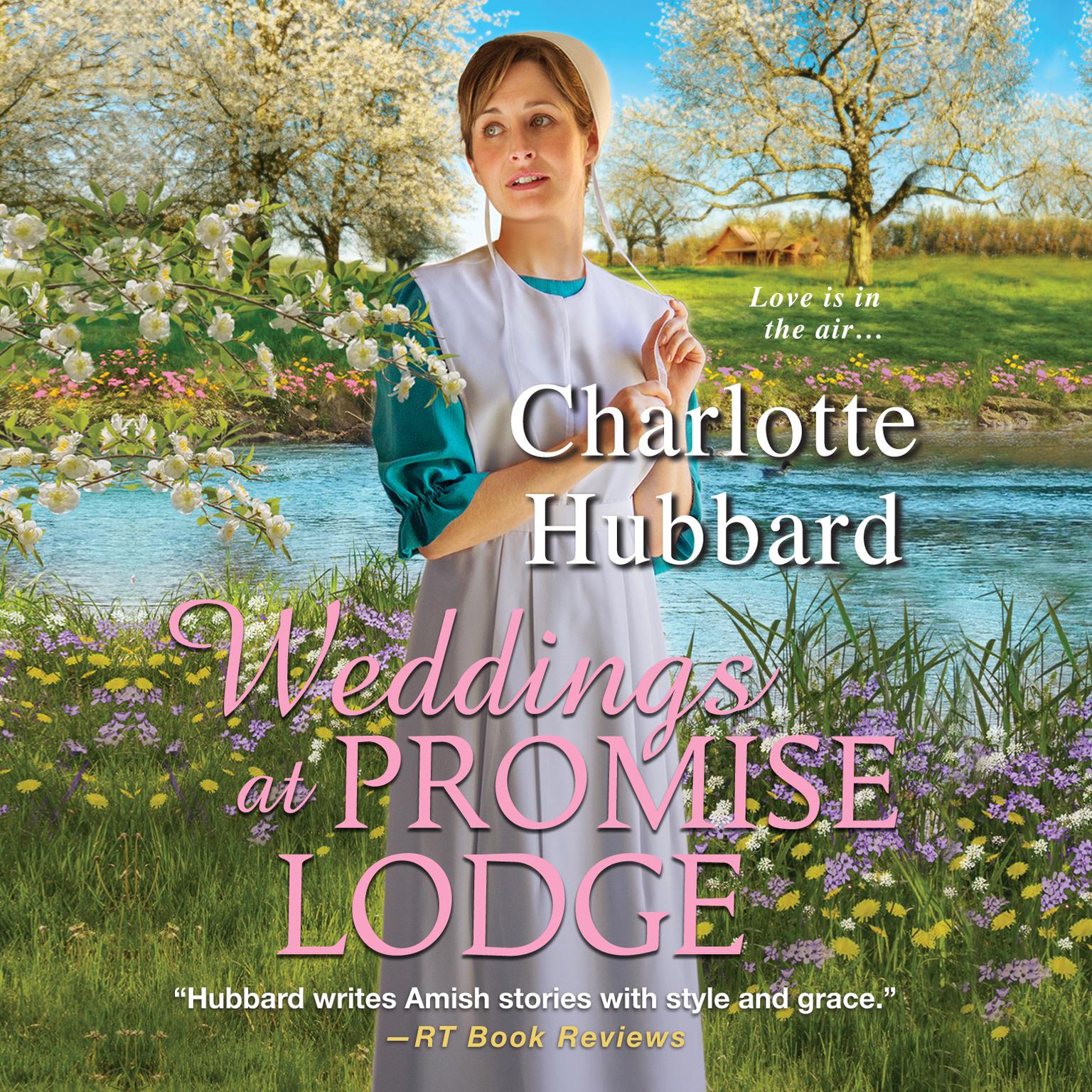 Weddings at Promise Lodge Audiobook, by Charlotte Hubbard