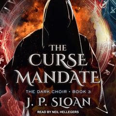 The Curse Mandate Audiobook, by J.P. Sloan