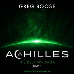 Achilles Audiobook, by Greg Boose