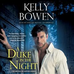 A Duke in the Night Audiobook, by Kelly Bowen
