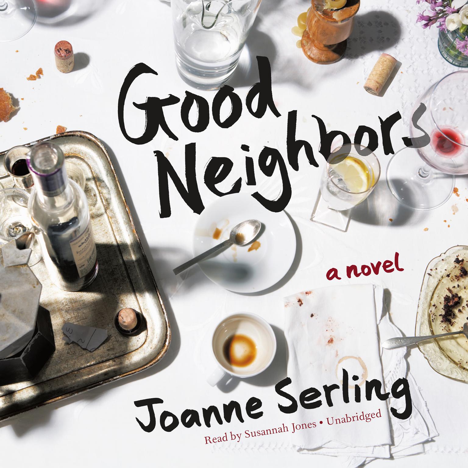 Good Neighbors: A Novel Audiobook, by J. D. Serling