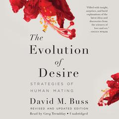 The Evolution of Desire: Strategies of Human Mating Audiobook, by 