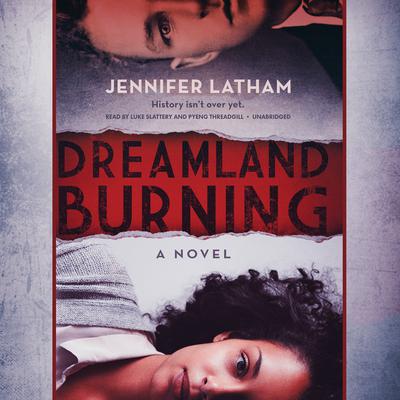 Dreamland Burning Audiobook, by 