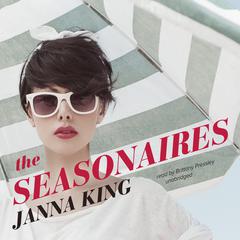 The Seasonaires Audiobook, by Janna King