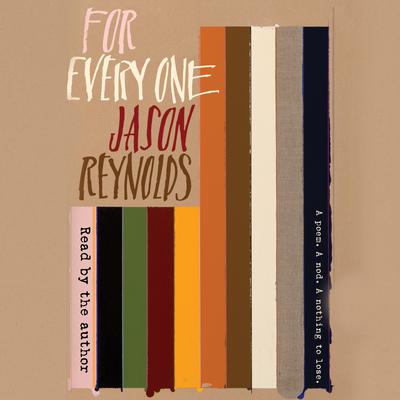For Every One Audiobook, by Jason Reynolds