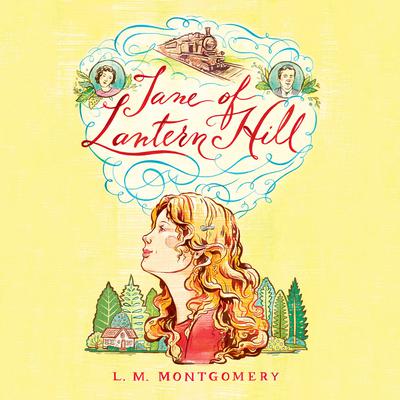 Jane of Lantern Hill Audiobook, by 