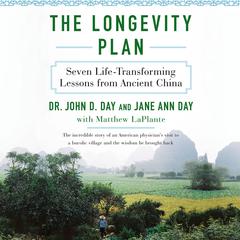 The Longevity Plan: Seven Life-Transforming Lessons from Ancient China Audiobook, by 