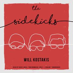 The Sidekicks Audiobook, by Will Kostakis