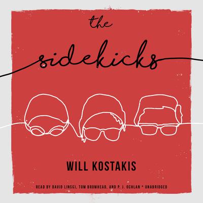 The Sidekicks Audiobook, by Will Kostakis